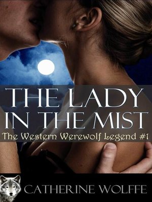 cover image of The Lady in the Mist (The Western Werewolf Legend #1)